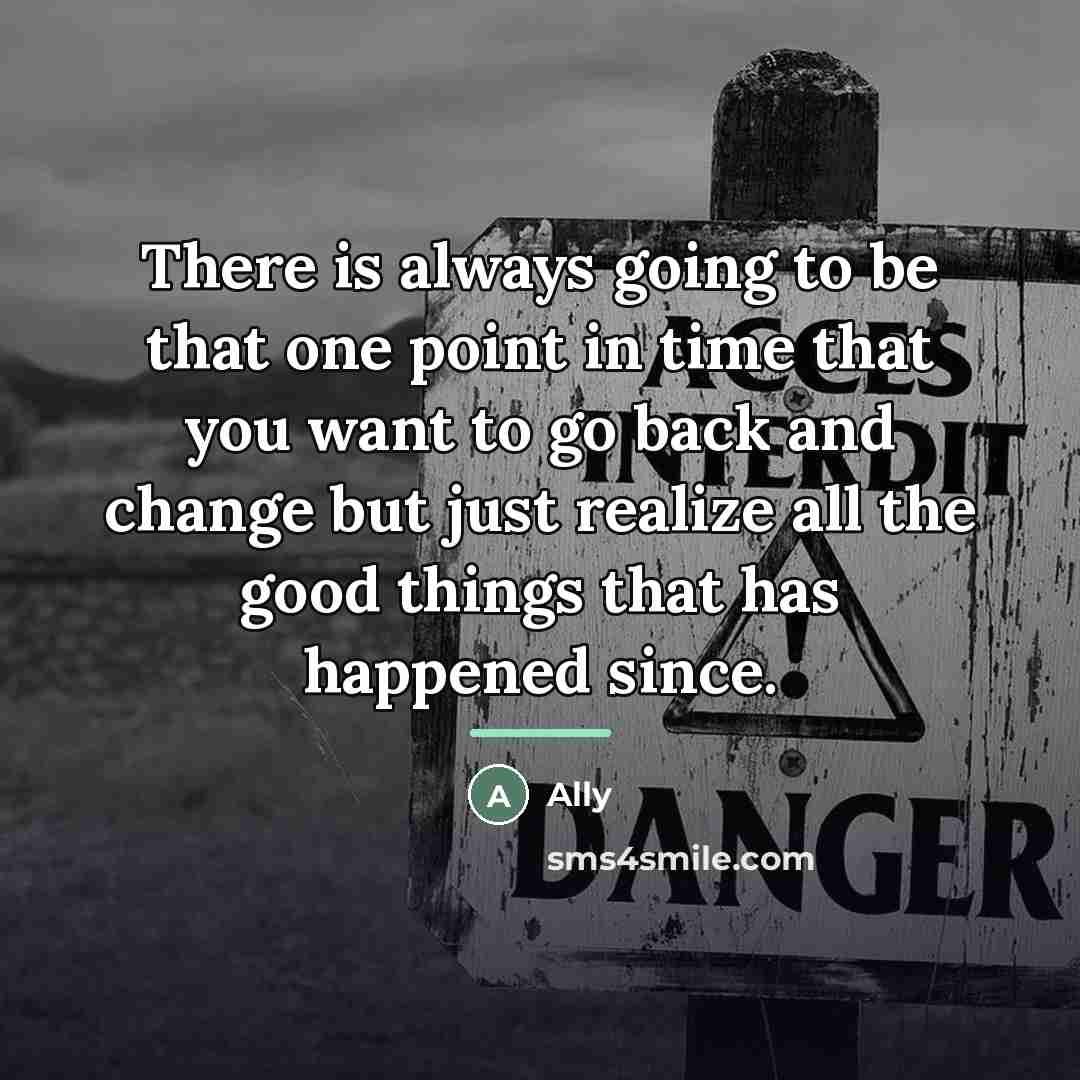 “There is always going to be that one point in…” quote by Ally