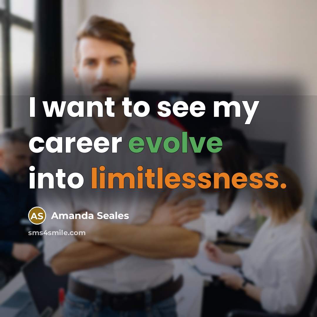 “I want to see my career evolve into limitlessness.…” quote by Amanda Seales