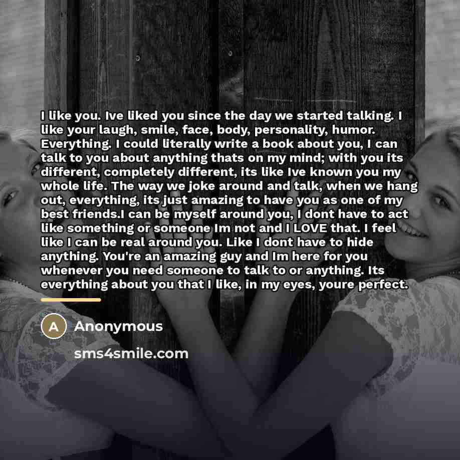 “I like you. Ive liked you since the day we…” quote by Anonymous