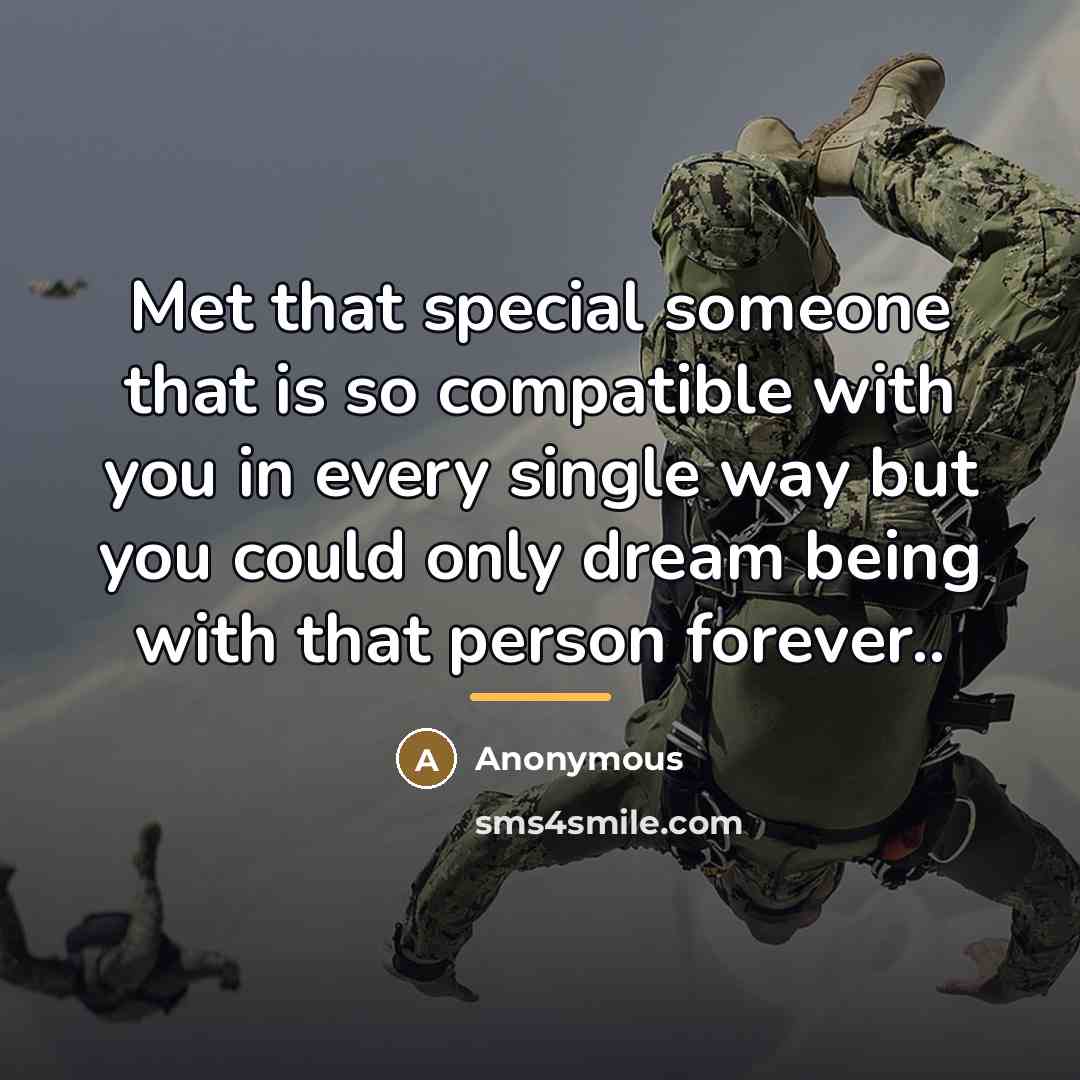 “Met that special someone that is so compatible with you…” quote by Anonymous