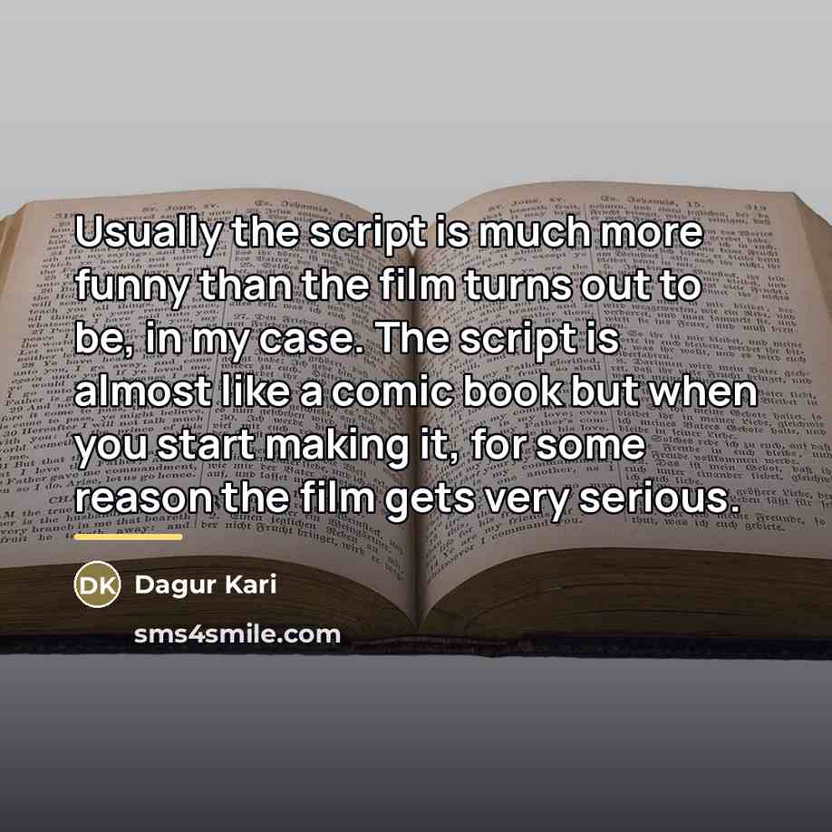 “Usually the script is much more funny than the film…” quote by Dagur Kari