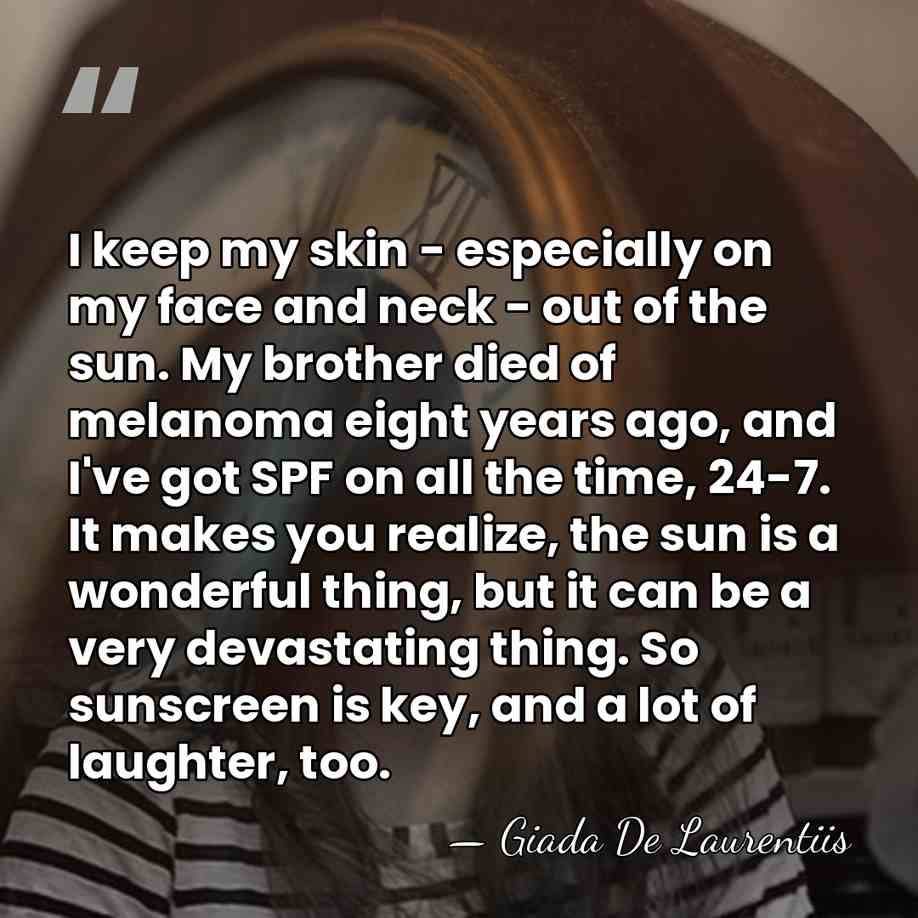 I keep my skin - especially on my face and neck -&hellip; - Giada De Laurentiis
