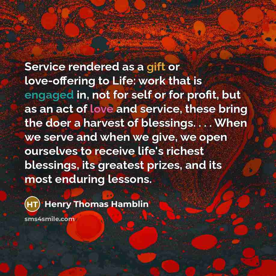 “Service rendered as a gift or love-offering to Life: work…” quote by Henry Thomas Hamblin