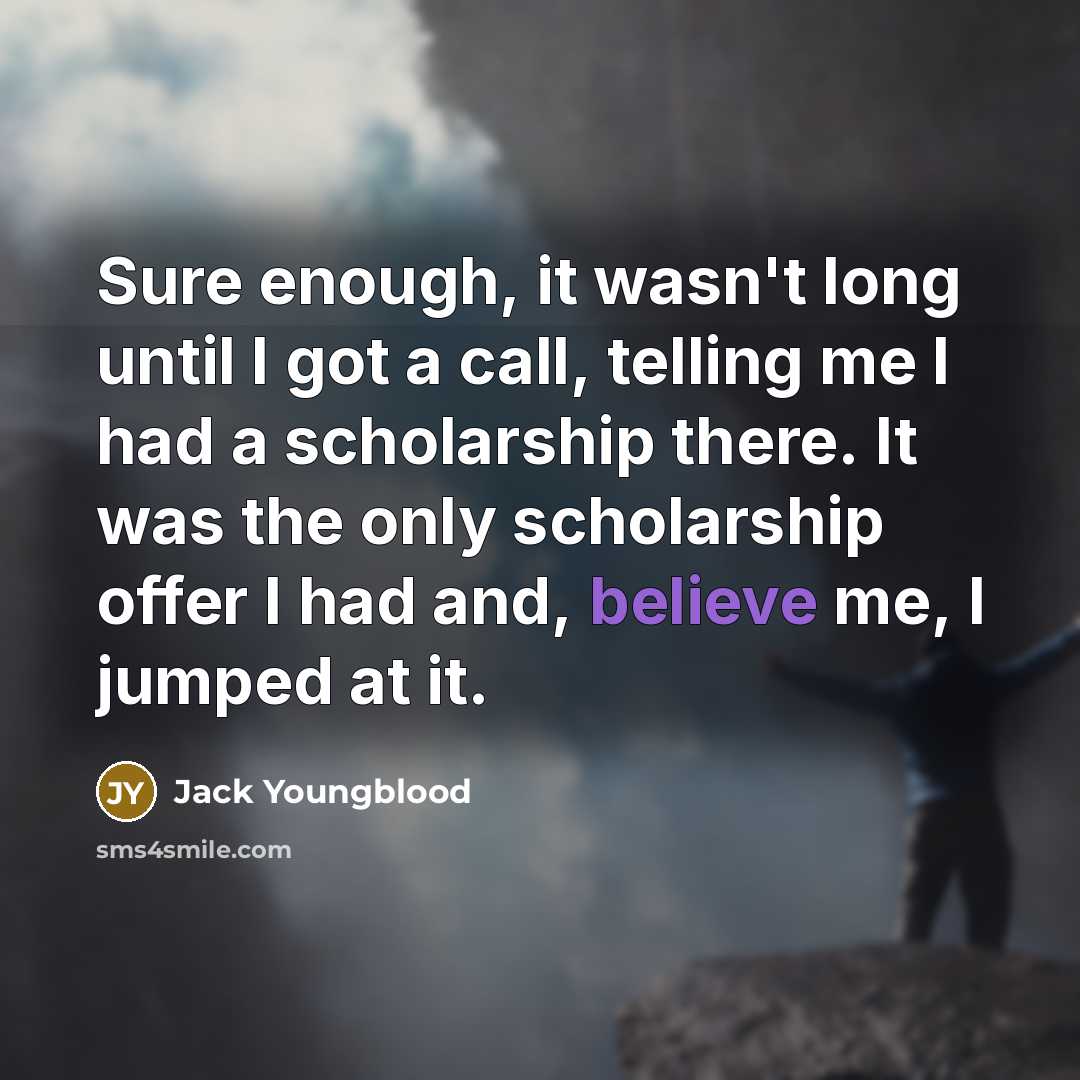 “Sure enough, it wasn't long until I got a call,…” quote by Jack Youngblood