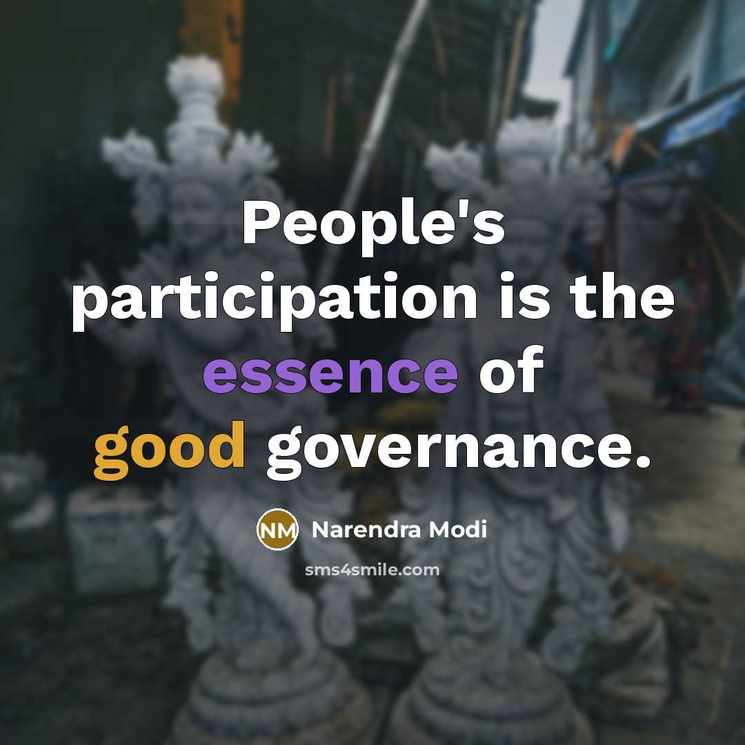 “People's participation is the essence of good governance.…” quote by Narendra Modi