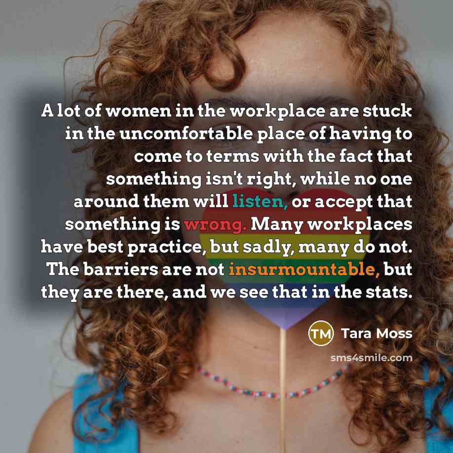 “A lot of women in the workplace are stuck in…” quote by Tara Moss