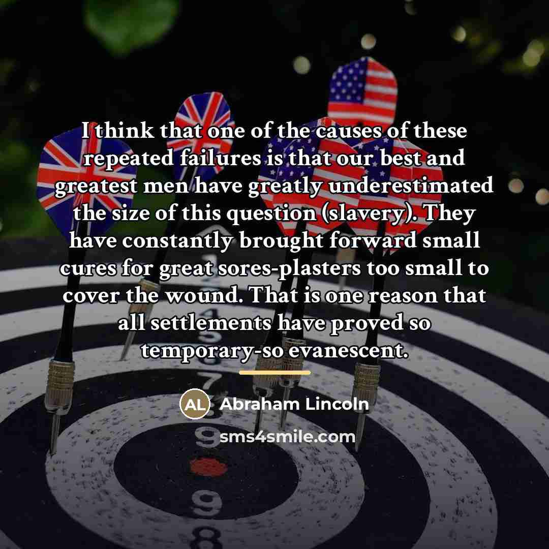 “I think that one of the causes of these repeated…” quote by Abraham Lincoln