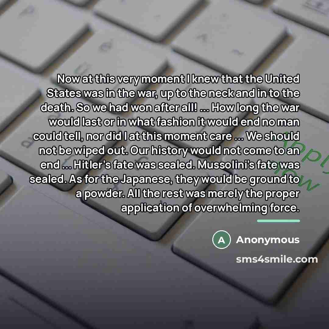 “Now at this very moment I knew that the United…” quote by Anonymous