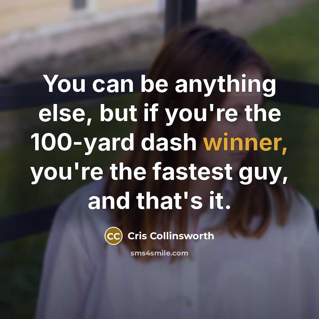 “You can be anything else, but if you're the 100-yard…” quote by Cris Collinsworth