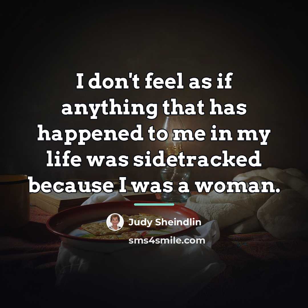 “I don't feel as if anything that has happened to…” quote by Judy Sheindlin