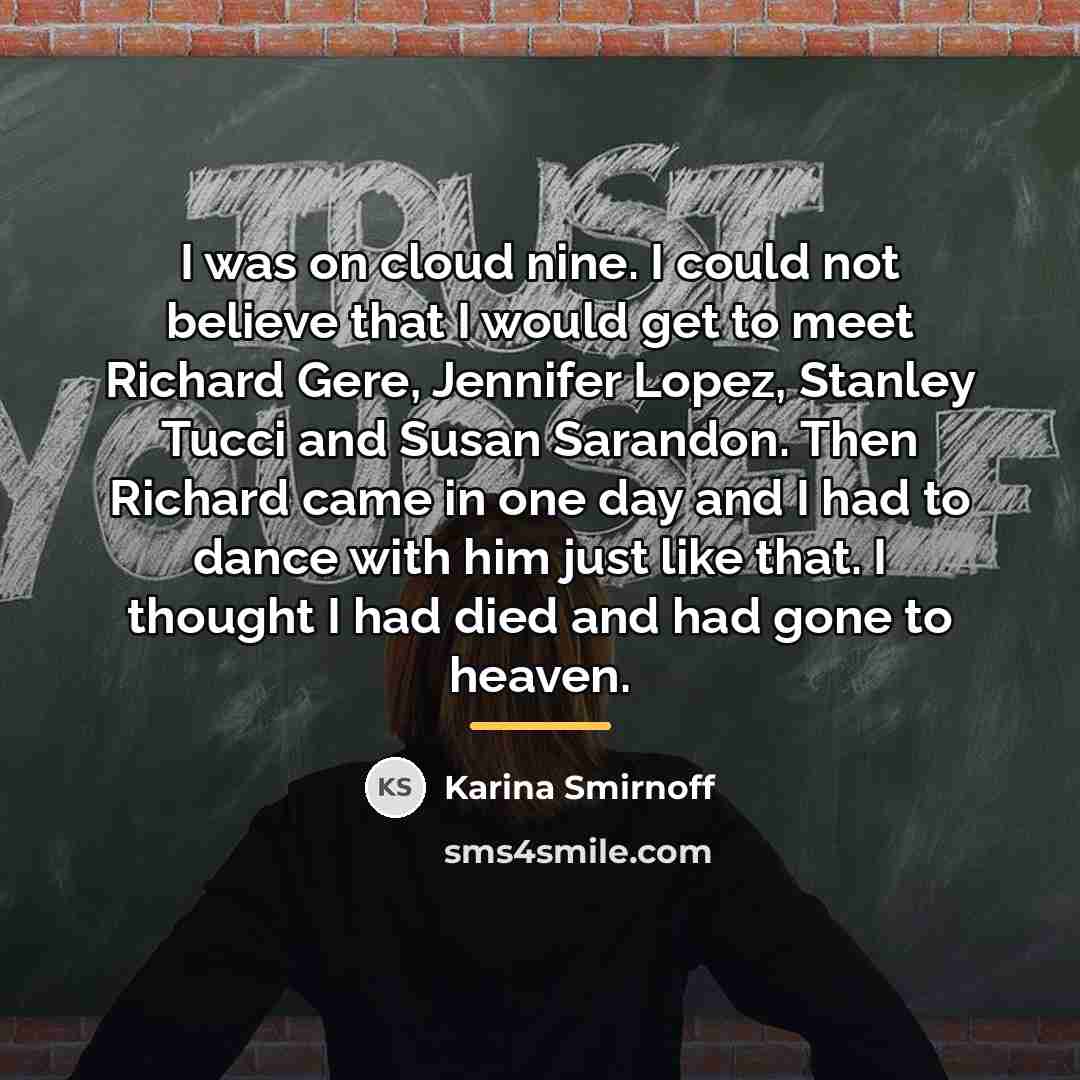 “I was on cloud nine. I could not believe that…” quote by Karina Smirnoff
