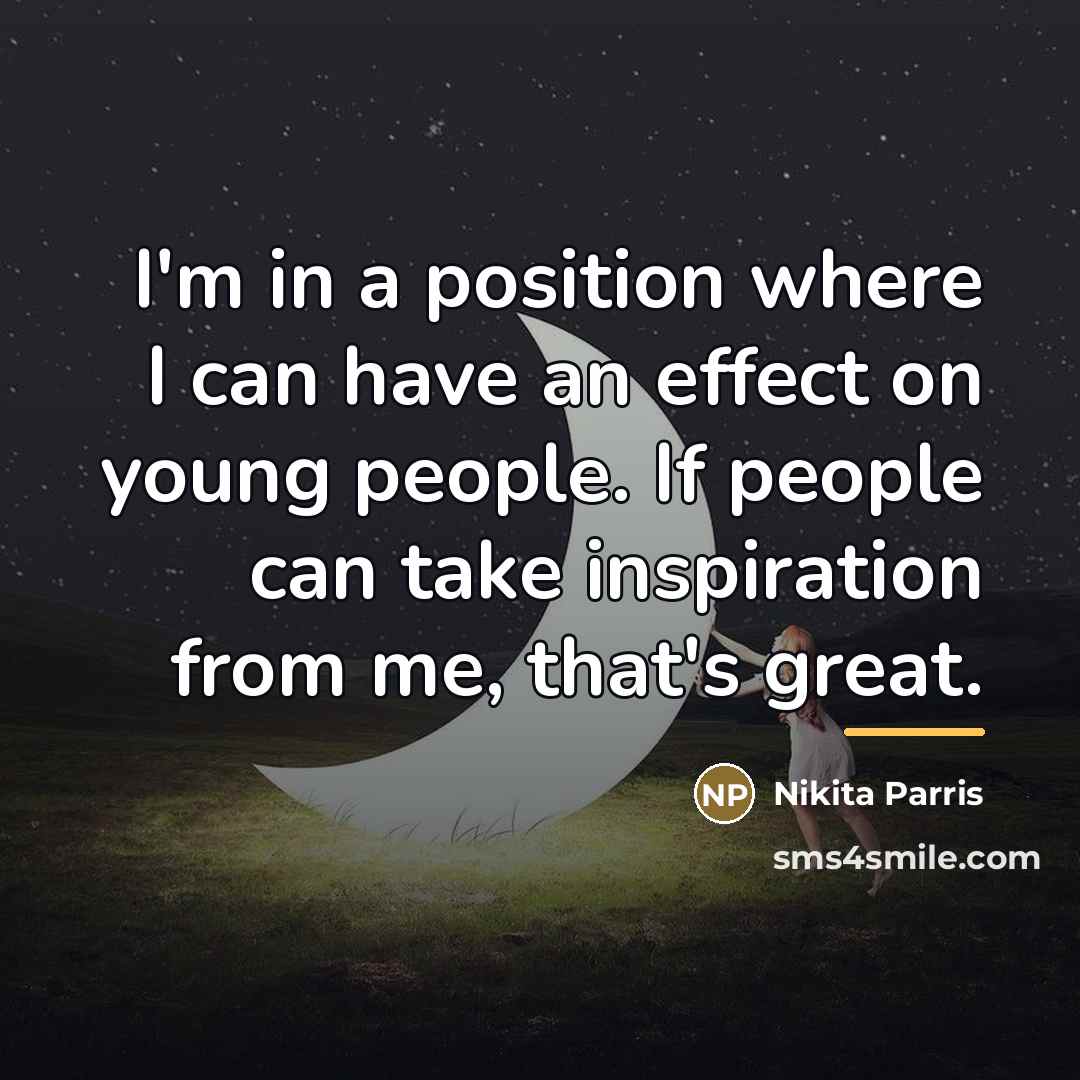 “I'm in a position where I can have an effect…” quote by Nikita Parris
