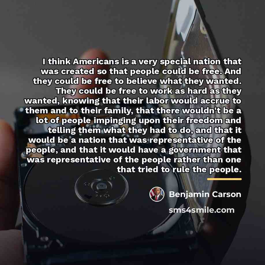 “I think Americans is a very special nation that was…” quote by Benjamin Carson