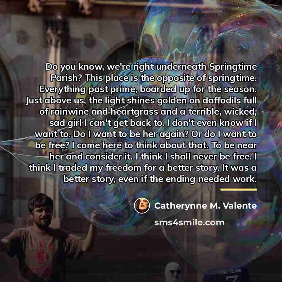 “Do you know, we're right underneath Springtime Parish? This place…” quote by Catherynne M. Valente