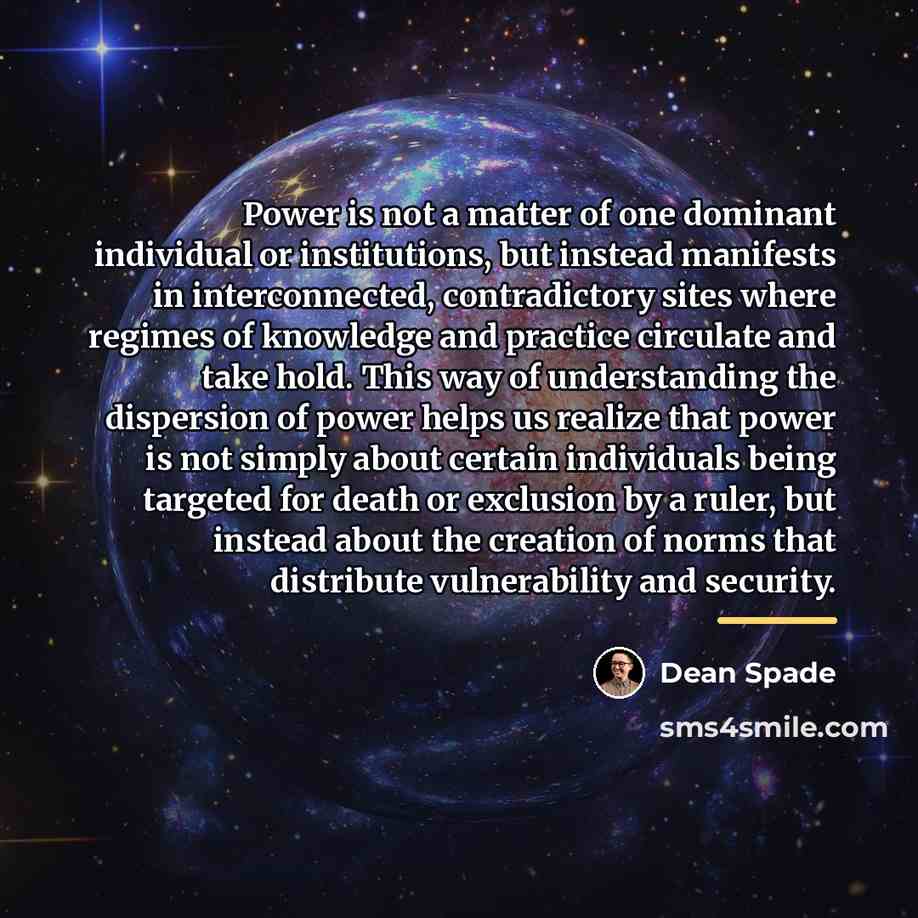 “Power is not a matter of one dominant individual or…” quote by Dean Spade
