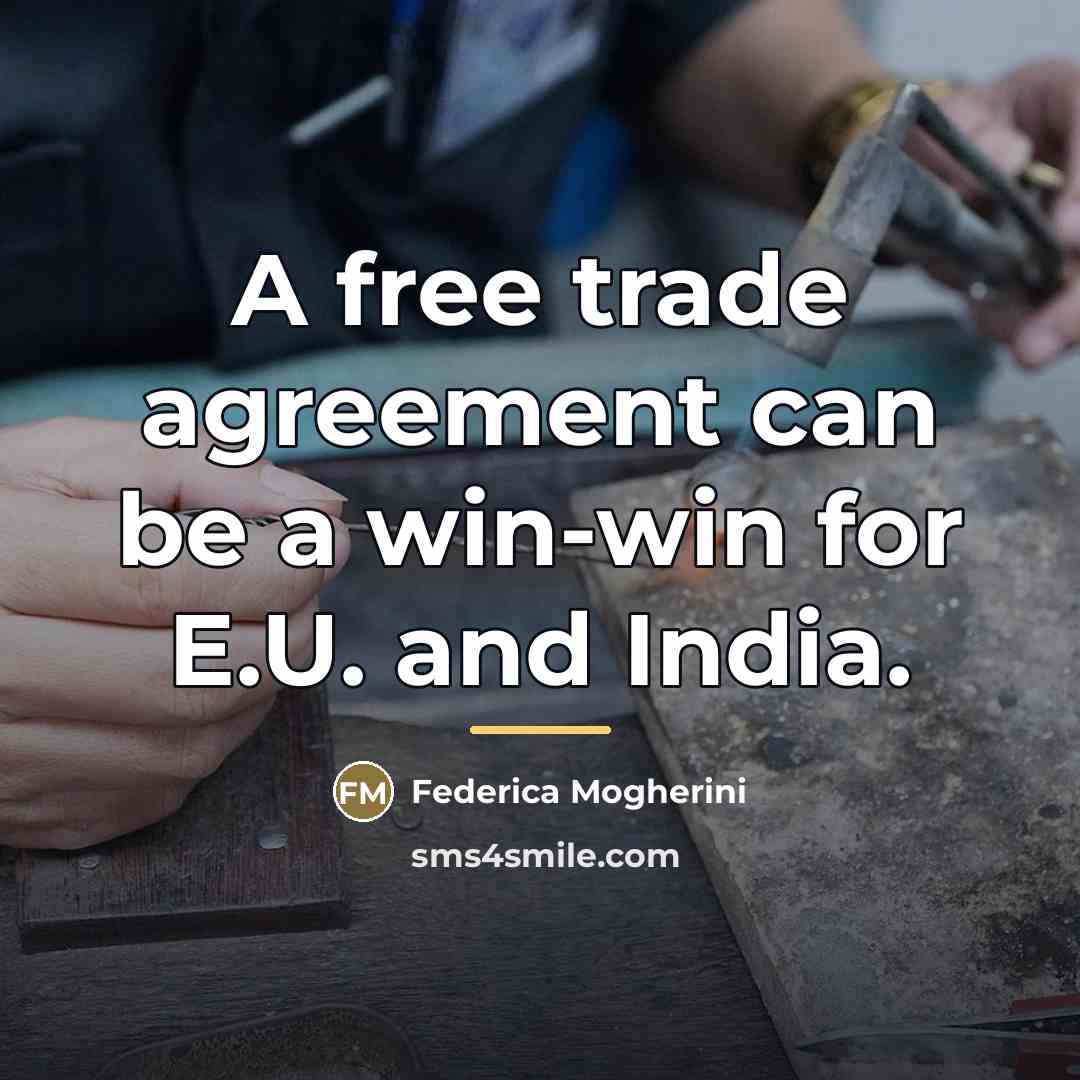 “A free trade agreement can be a win-win for E.U.…” quote by Federica Mogherini