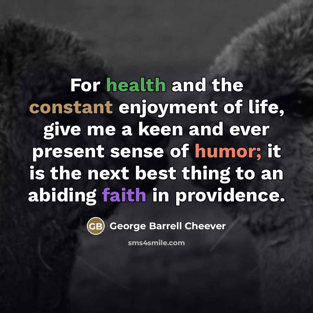 “For health and the constant enjoyment of life, give me…” quote by George Barrell Cheever
