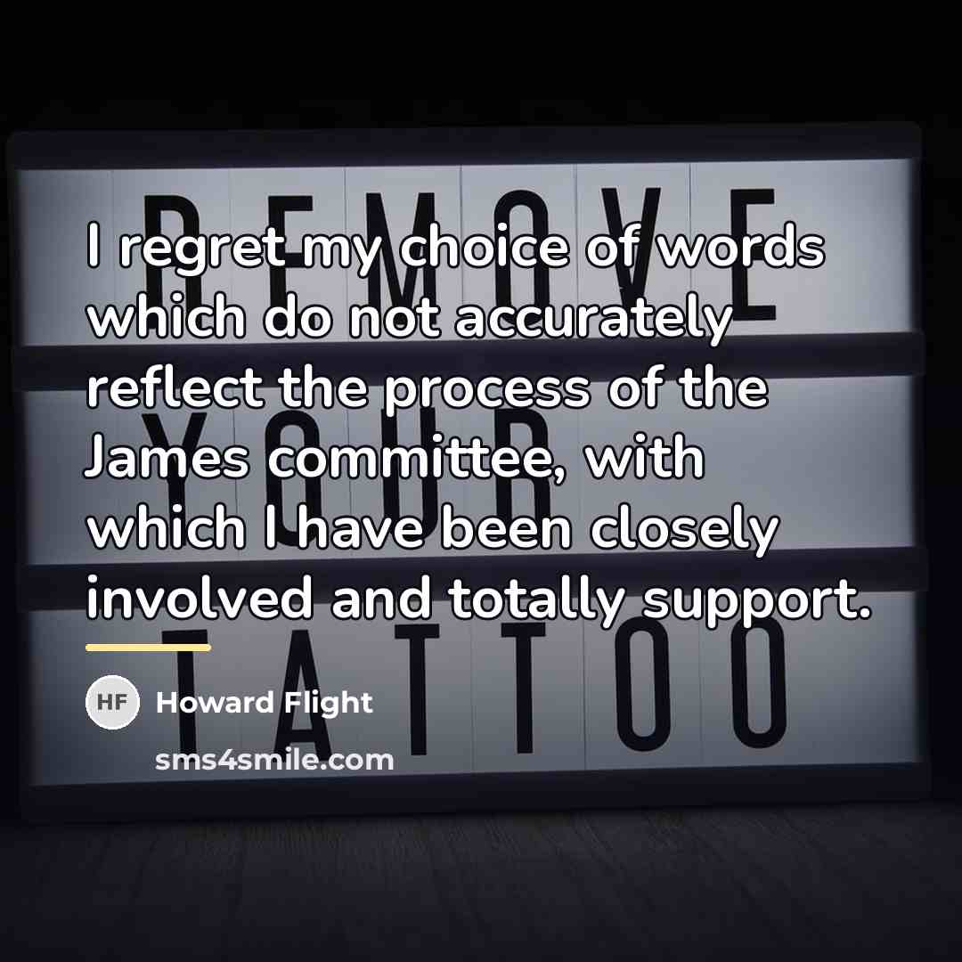“I regret my choice of words which do not accurately…” quote by Howard Flight