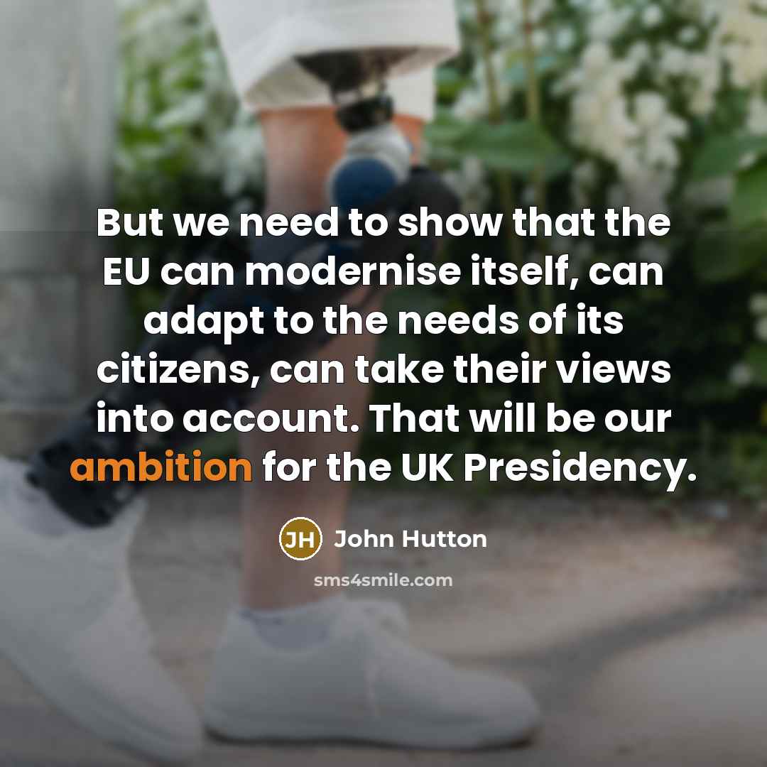 “But we need to show that the EU can modernise…” quote by John Hutton