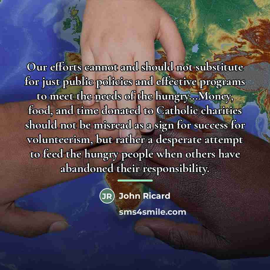 “Our efforts cannot and should not substitute for just public…” quote by John Ricard
