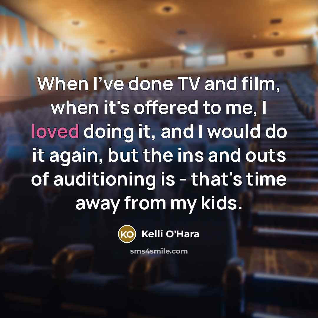“When I've done TV and film, when it's offered to…” quote by Kelli O'Hara