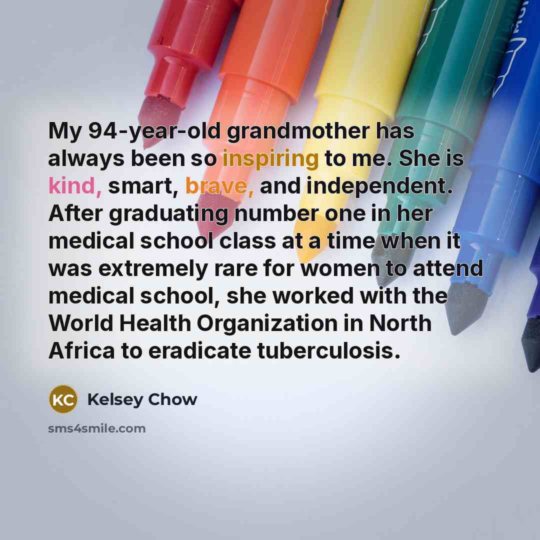 “My 94-year-old grandmother has always been so inspiring to me.…” quote by Kelsey Chow