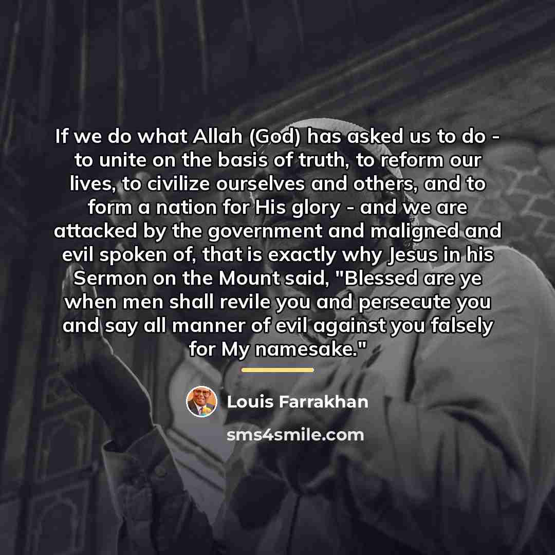 “If we do what Allah (God) has asked us to…” quote by Louis Farrakhan