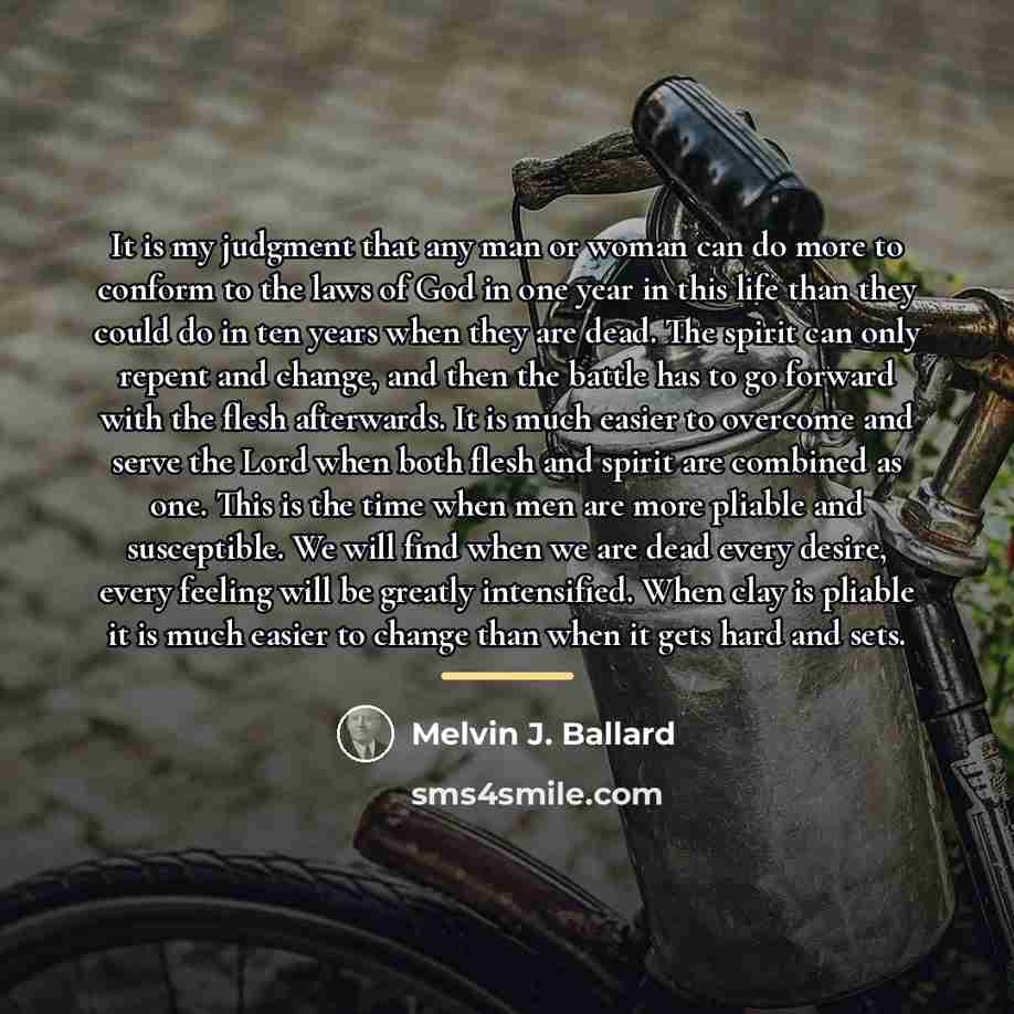 “It is my judgment that any man or woman can…” quote by Melvin J. Ballard