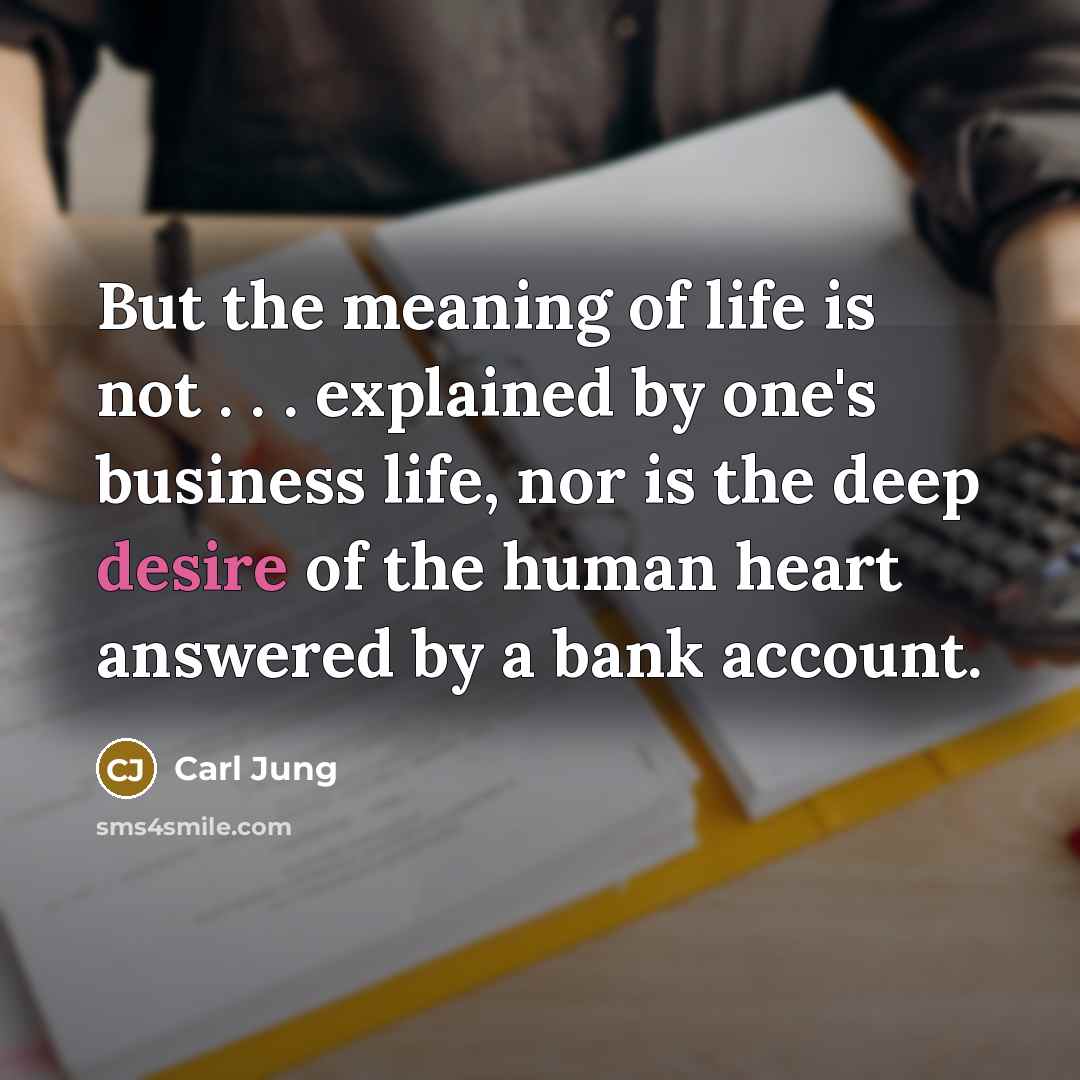 “But the meaning of life is not . . .…” quote by Carl Jung