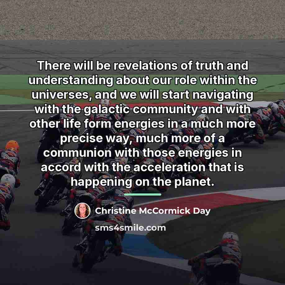 “There will be revelations of truth and understanding about our…” quote by Christine McCormick Day
