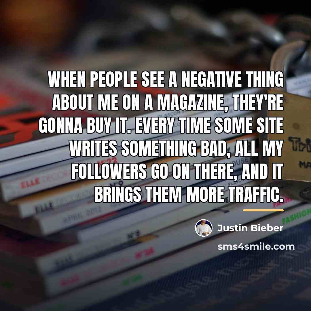 “When people see a negative thing about me on a…” quote by Justin Bieber