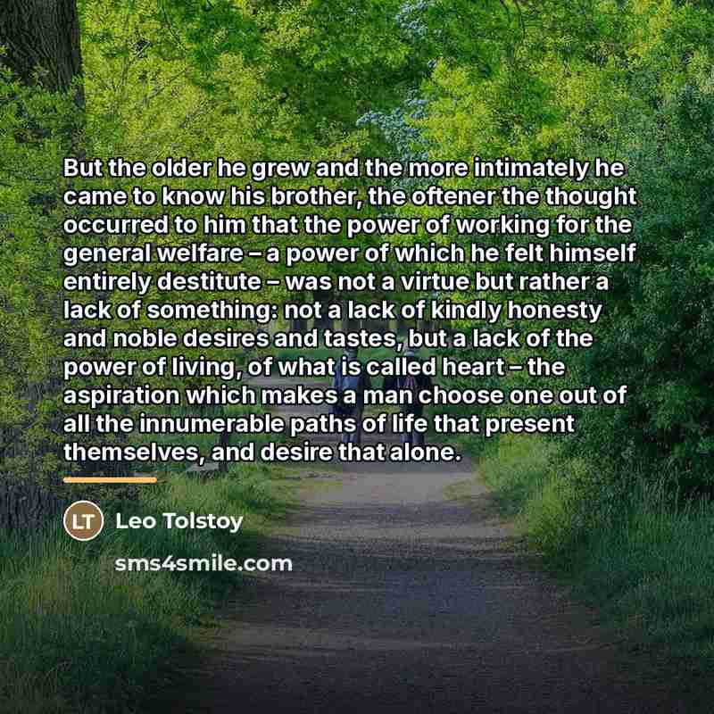 “But the older he grew and the more intimately he…” quote by Leo Tolstoy