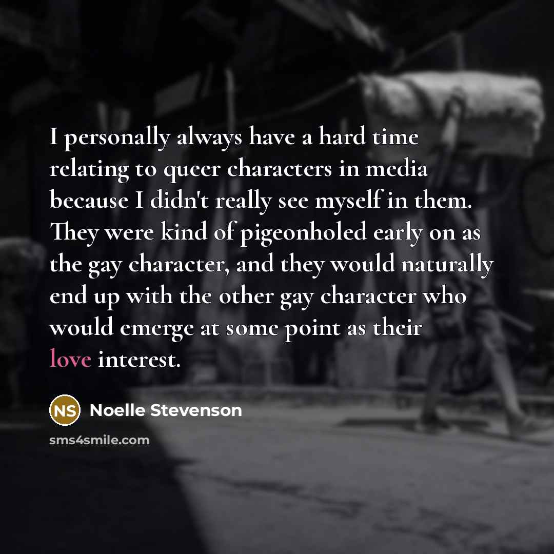 “I personally always have a hard time relating to queer…” quote by Noelle Stevenson