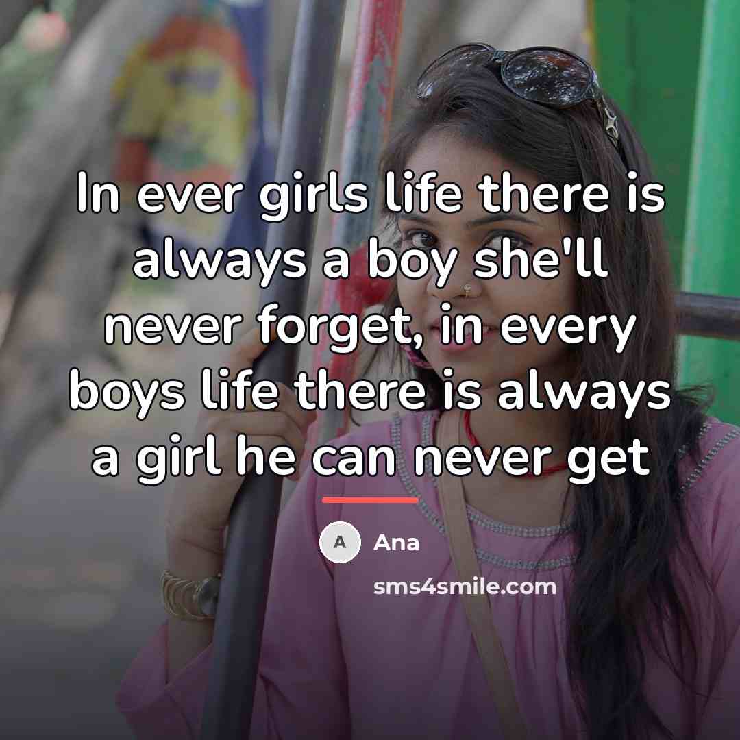 “In ever girls life there is always a boy she'll…” quote by Ana