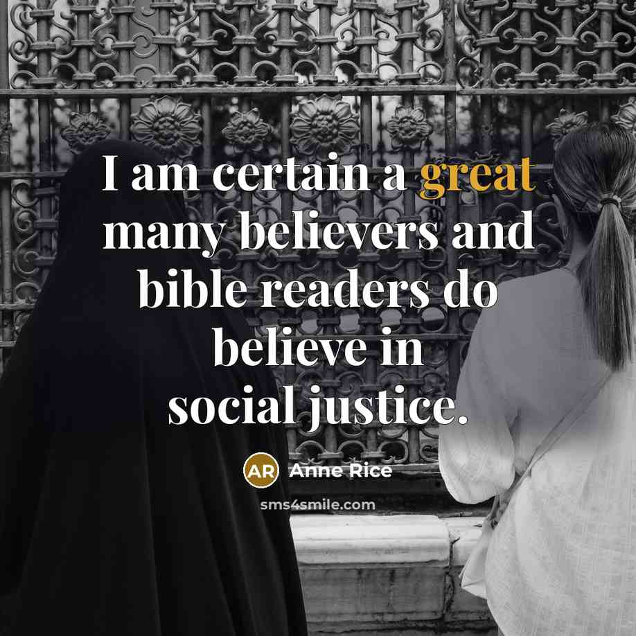 “I am certain a great many believers and bible readers…” quote by Anne Rice