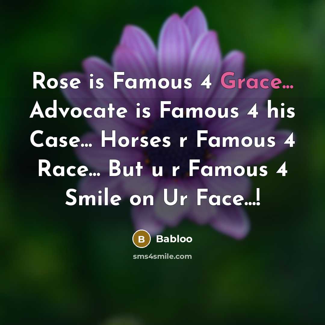 “Rose is Famous 4 Grace... Advocate is Famous 4 his…” quote by Babloo