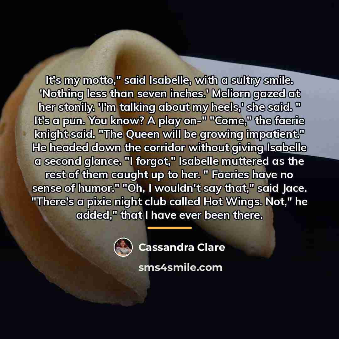 “It's my motto," said Isabelle, with a sultry smile. 'Nothing…” quote by Cassandra Clare