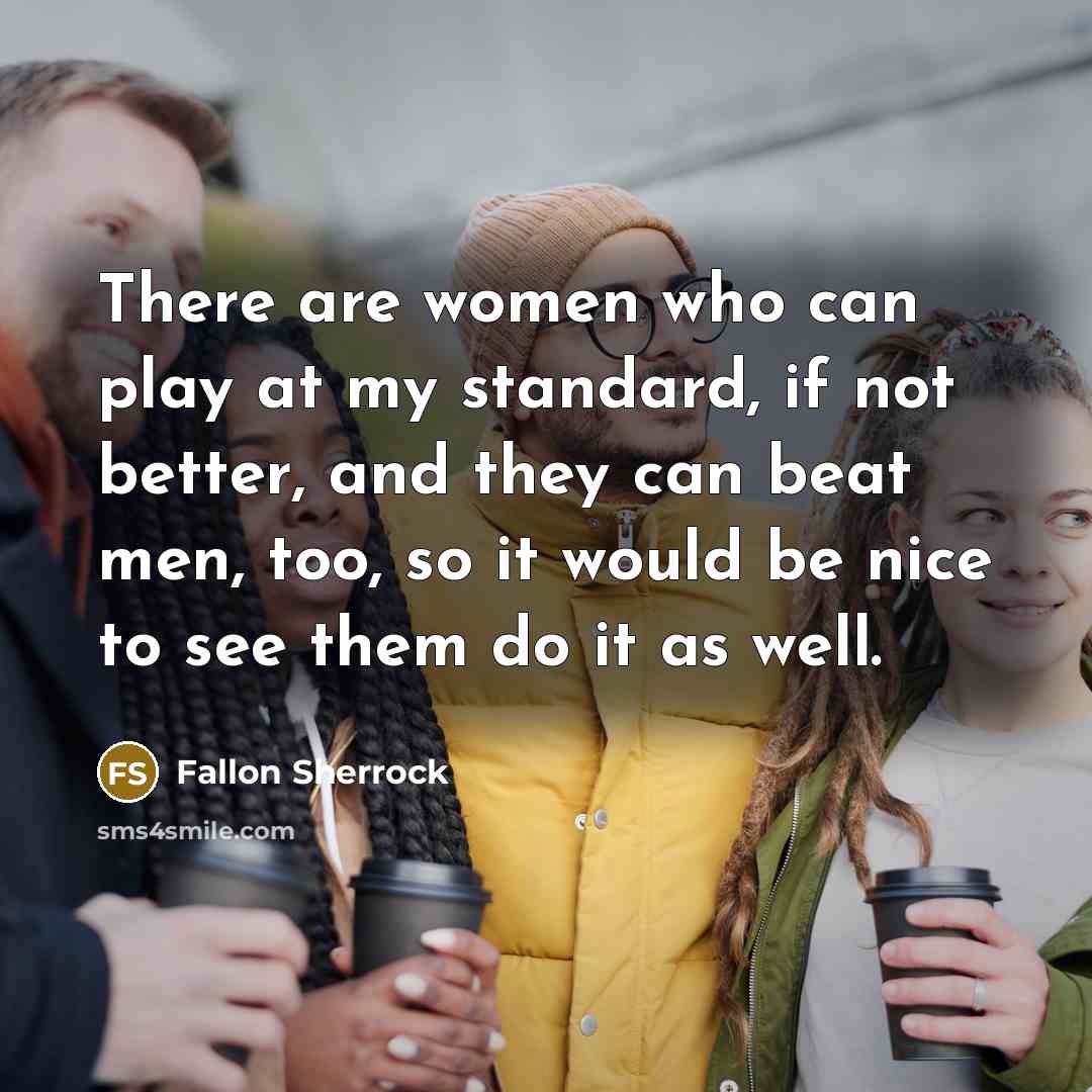 “There are women who can play at my standard, if…” quote by Fallon Sherrock