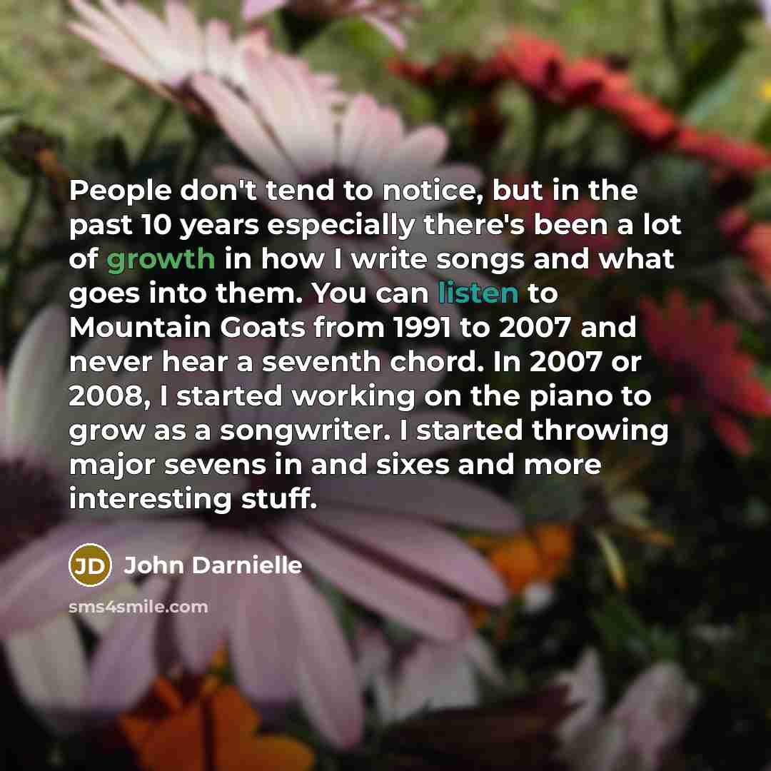 “People don't tend to notice, but in the past 10…” quote by John Darnielle