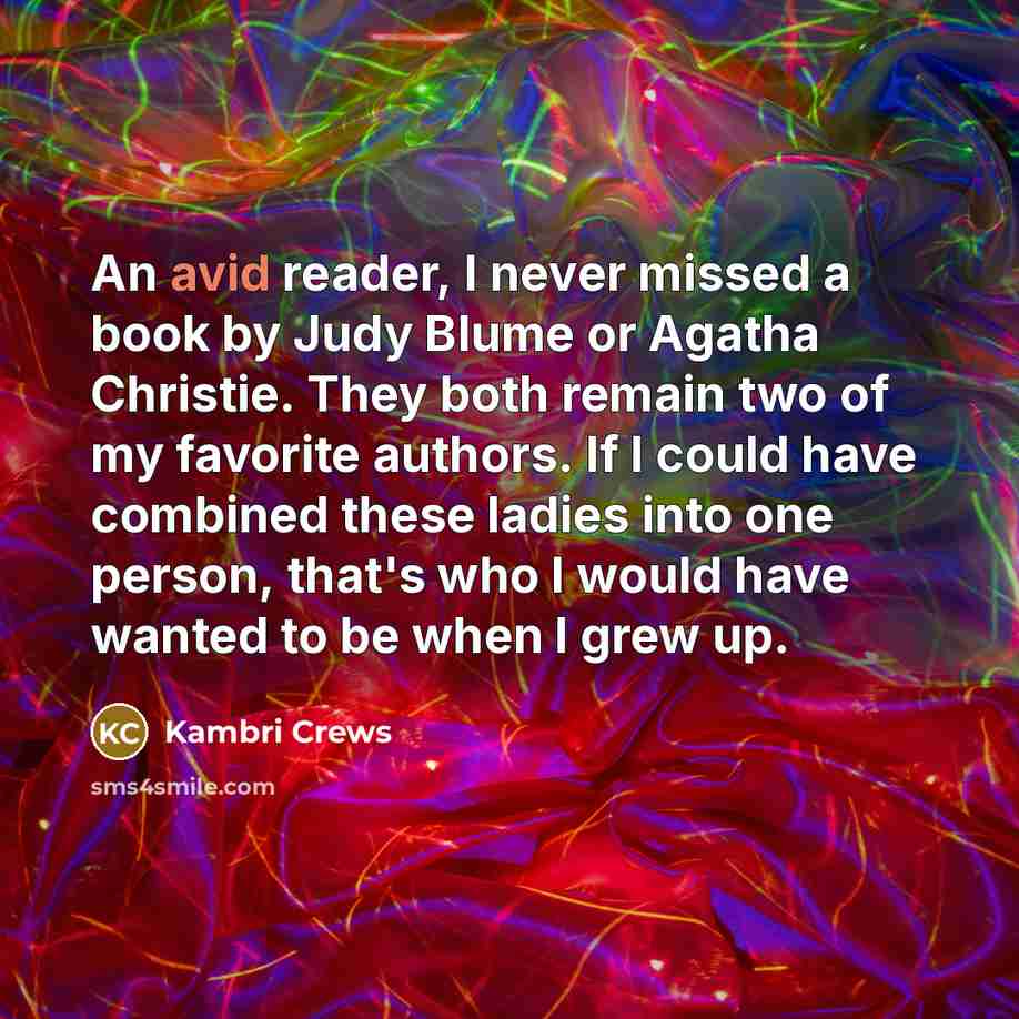 “An avid reader, I never missed a book by Judy…” quote by Kambri Crews