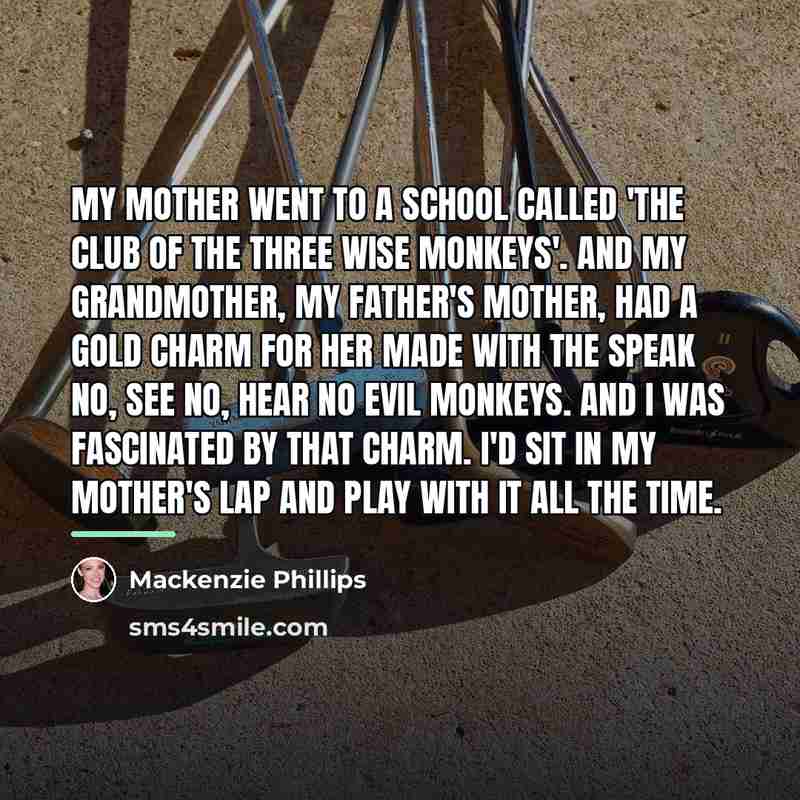 “My mother went to a school called 'The Club of…” quote by Mackenzie Phillips