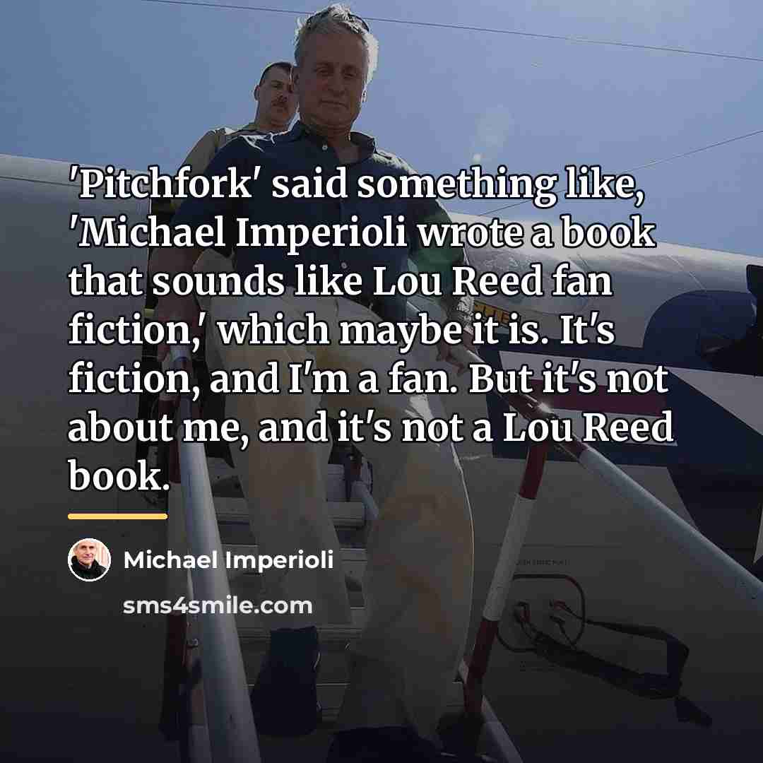 “'Pitchfork' said something like, 'Michael Imperioli wrote a book that…” quote by Michael Imperioli