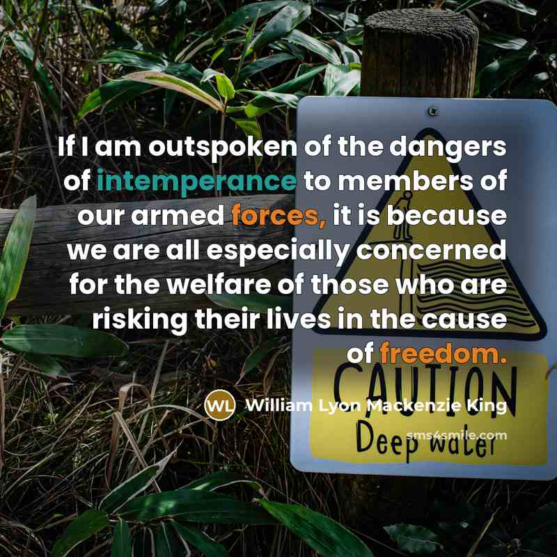 “If I am outspoken of the dangers of intemperance to…” quote by William Lyon Mackenzie King