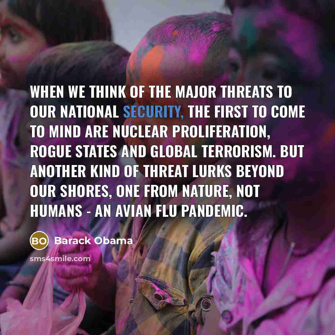 “When we think of the major threats to our national…” quote by Barack Obama