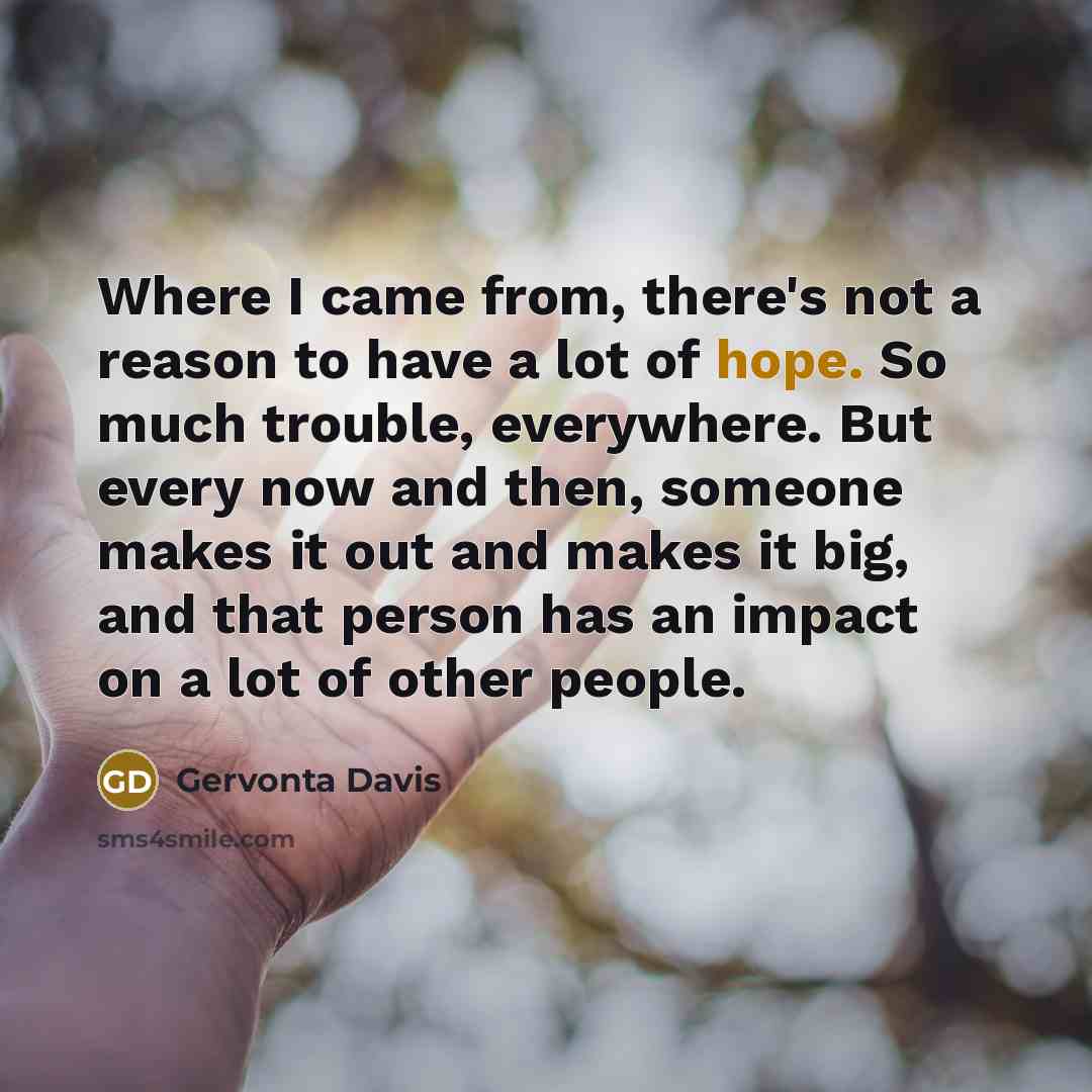“Where I came from, there's not a reason to have…” quote by Gervonta Davis