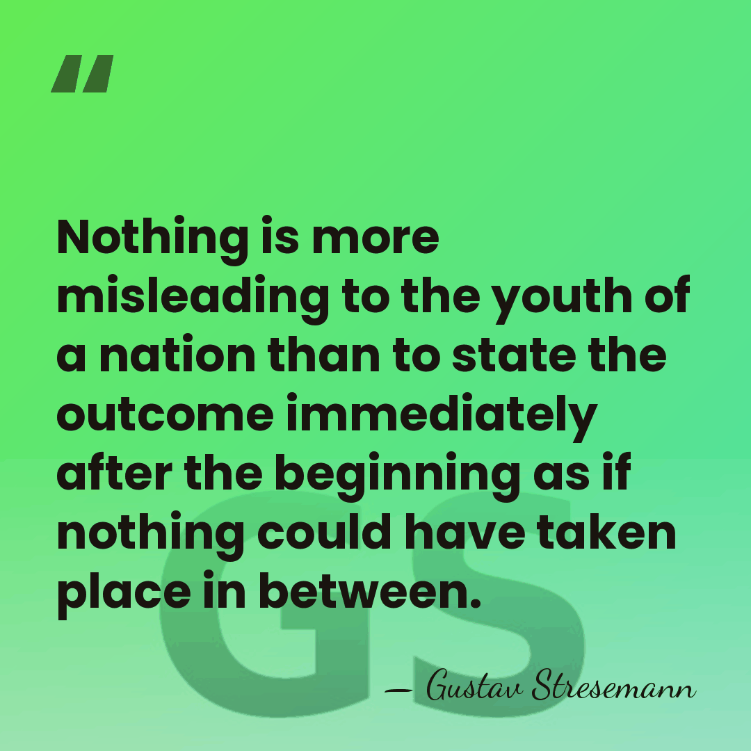 Nothing is more misleading to the youth of a nation than to&hellip; - Gustav Stresemann