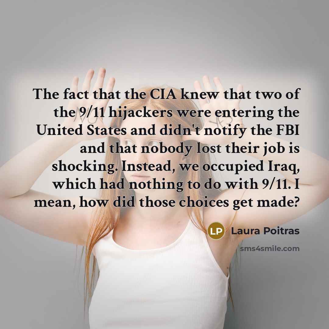 “The fact that the CIA knew that two of the…” quote by Laura Poitras