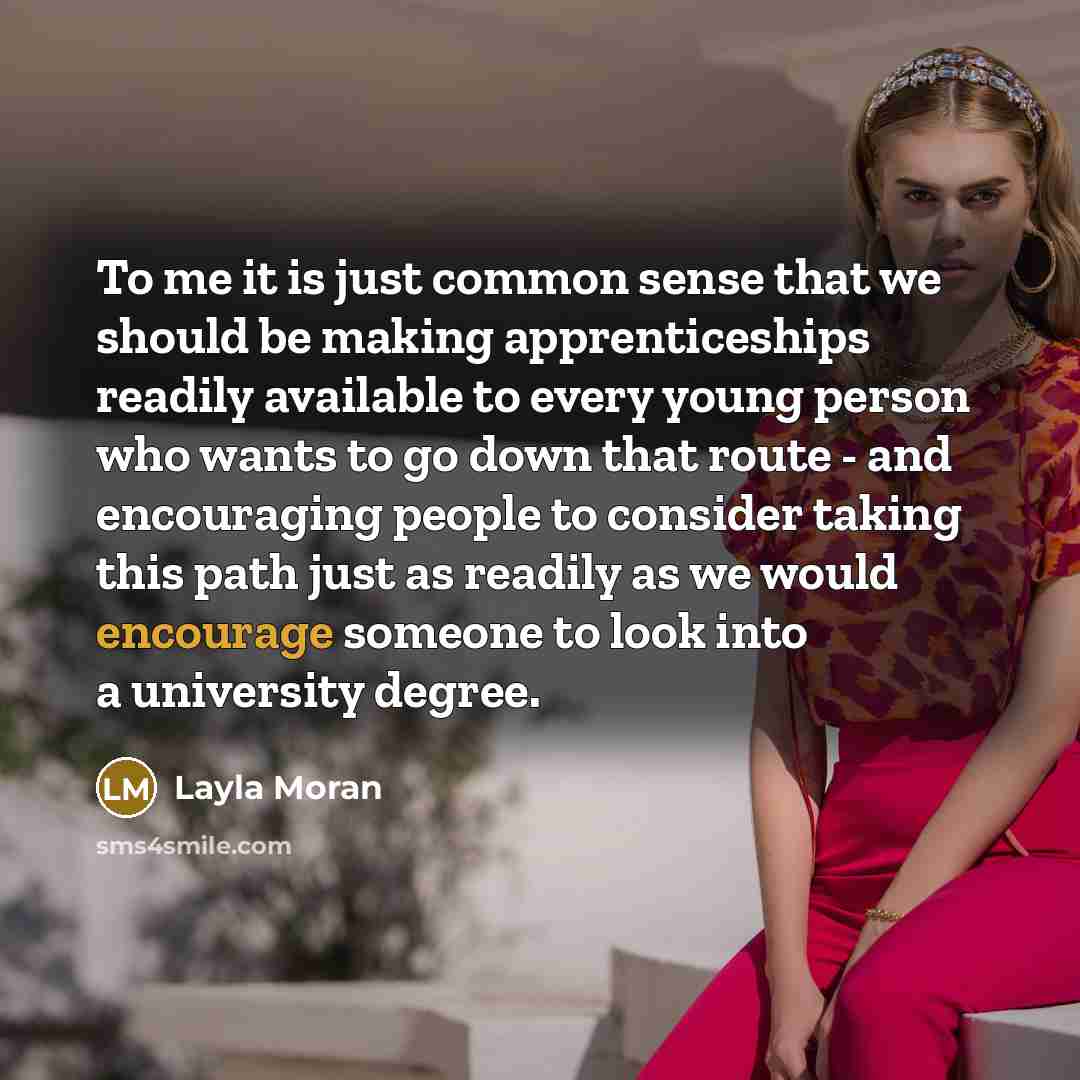 “To me it is just common sense that we should…” quote by Layla Moran