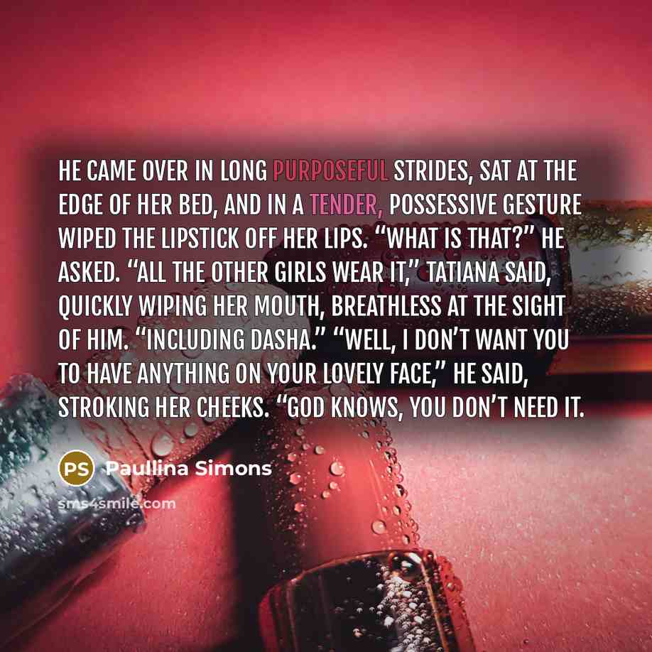 “He came over in long purposeful strides, sat at the…” quote by Paullina Simons