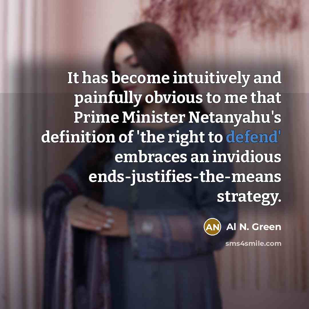 “It has become intuitively and painfully obvious to me that…” quote by Al N. Green